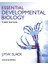 Essential Developmental Biology 3e 1