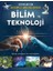 Bilim ve Teknoloji / Çocuklar Için Resimli Ansiklopedi 1