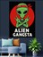 Alien Gangsta Tasarımı Dekoratif Kanvas - Mdf Ahşap Tablo 2