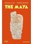 The Maya - Ancient Peoples And Places 1