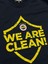 We Are Clean Tshırt 3