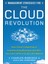 Management Strategies For The Cloud Revolution: How Cloud Computing Is Transforming Business And Why 1