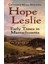 Hope Leslie : Or Early Times In Massachusetts 1
