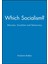 Whıch Socıalısm? : Marxısm, Socıalısm And Democracy 1