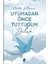 Uyumadan Önce Tuttuğum Dilek 2 1