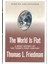 The World Is Flat: A Brief History Of The Twenty-First Century 1