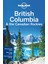 British Columbia And The Canadian Rockies -Lp- 6e 1