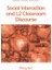 Social Interaction And L2 Classroom Discourse 1