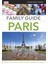 Paris : Dk Eyewitness Travel Family Guide 1
