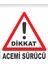 Dikkat Acemi Sürücü Stıcker 1
