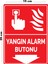 Metal Yangın Alarm Butonu 15 cm x 20 cm Uyarı Levhası Yönlendirme Tabelası 1