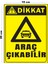 Metal Dikkat Araç Çıkabilir 15 cm x 20 cm Uyarı Levhası Yönlendirme Tabelası 1
