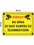 Metal Dikkat Bu Bina 24 Saat Kamera İle İzlenmektedir 15 cm x 20 cm Uyarı Levhası Yönlendirme Tabelası 1