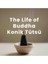 The Life Of Buddha Aromalı Konik Tütsü 1