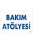 Bakım Atölyesi Uyarı Levhası 17,5X25 KOD:1700 1