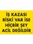 Iş Kazası Riski Var Ise Hiçbir Şey Acil Değildir Uyarı Levhası 25X35 KOD:445 1