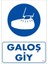 Galoş Giy Uyarı Levhası 25X35 Kod:33 1