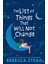The List Of Things That Will Not Change 1