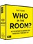 In The Room? Wer Im Raum? 21033 Sind Sie Bereit Zu Lernen, Was Wirklich Freunde Think About You Kartenspiel 1