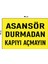 Metal Asansör Durmadan Kapıyı Açmayın 15 cm x 20 cm Uyarı Levhası Yönlendirme Tabelası 1