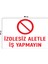 Metal İzolesiz Aletle İş Yapma 15 cm x 20 cm Uyarı Levhası Yönlendirme Tabelası 1