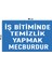 Metal İş Bitiminde Temizlik Yapmak Mecburdur 15 cm x 20 cm Uyarı Levhası Yönlendirme Tabelası 1