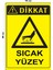 Metal Sıcak Yüzey 15 cm x 20 cm Uyarı Levhası Yönlendirme Tabelası 1