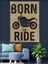 "born To Ride" Motosiklet Temalı Poster Dekoratif Kanvas - Mdf Ahşap Tablo 2