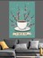 A Joyful Cup Çayı Dekoratif Kanvas - Mdf Ahşap Tablo 1