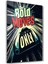 Bold Moves Only - Motivasyon Cam Tablo - Ev Dekor- Duvar Sanatı 1