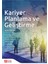 Kariyer Planlama ve Geliştirme 1