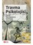 Travma Psikolojisi 1
