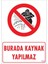 Burada Kaynak Yapılmaz Uyarı Levhası 25X35 Kod: 702 1