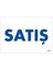 Satış Uyarı Levhası 17,5X25 KOD:1740 1