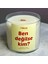 Ben Değilse Kim Kokulu Mum, Dekoratif Mum, Dekorasyon, Soya Wax Mum 3