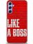Samsung Galaxy S24 Kılıf Hd Baskılı - Like A Boss 1