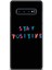 Samsung Galaxy S10 Plus Kılıf Hd Baskılı - Stay Positive 1