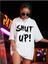 Shut Up! Yazı Baskılı Beyaz Oversize Pamuklu Kadın T-Shirt 1