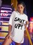 Shut Up! Yazı Baskılı Beyaz Oversize Pamuklu Kadın T-Shirt 3