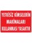 Yetkisiz Kimselerin Makinaları Kullanması Yasaktır Uyarı Levhası 25X35 KOD:267 1