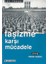 Faşizme Karşı Mücadele 1