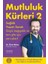 Mutluluk Kürleri 2 1