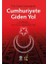 Türk Devlet Geleneğinde Cumhuriyete Giden Yol 1
