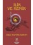 Ilik ve Kemik 1