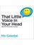 That Little Voice In Your Head : Adjust The Code That Runs Your Brain 1