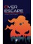 Over Escape 1