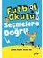 Seçmelere Doğru Futbol Okulu 1