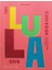 The Lula Cafe Cookbook : Collected Recipes And Stories (Ciltli) 1