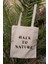 Back To Nature Baskılı Ham Bez Çanta 1