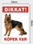 Dikkat Köpek Var Polikarbon Levha Tabela 24X34CM 2